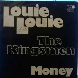 The Kingsmen ‎– Louie, Louie  (1973)    7"