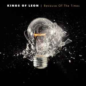 Kings Of Leon ‎– Because Of The Times  (2007)     CD