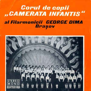 Corul de copii „Camerata Infantis” al Filarmonicii George Dima Brașov* ‎– Cîntec De Leagăn (1979)