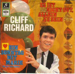 Cliff Richard ‎– Es Ist Nicht Gut, Allein Zu Sein / Ein Sonntag Mit Marie (The Day I Met Marie) (1967)