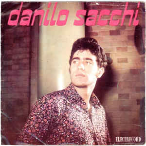 Danilo Sacchi ‎– Cuore Matto (1967)