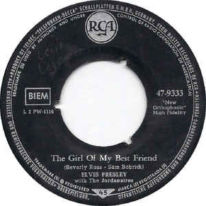 Elvis Presley With The Jordanaires ‎– The Girl Of My Best Friend