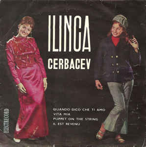Ilinca Cerbacev ‎– Quando Dico Che Ti Amo (1967)