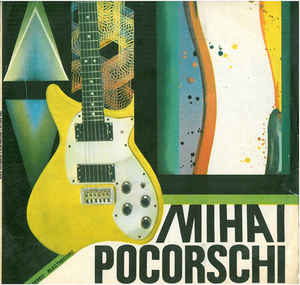 Mihai Pocorschi ‎– Mihai Pocorschi (1988)