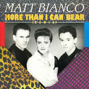 Matt Bianco ‎– More Than I Can Bear (Remix) (1985)