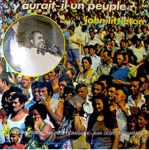 John Littleton, Jo Akepsimas, Maurice Debaisieux ‎– Y Aurait-Il Un Peuple ? (1977)