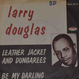 Larry Douglas (2) ‎– Leather Jacket And Dungarees
