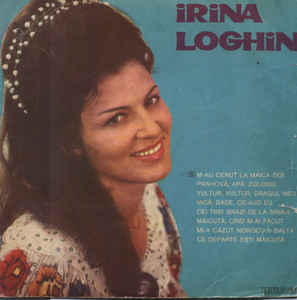 Irina Loghin ‎– M-au Cerut, La Maica, Doi (1968)