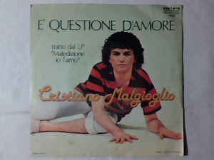 Cristiano Malgioglio ‎– È Questione D'Amore (1978)