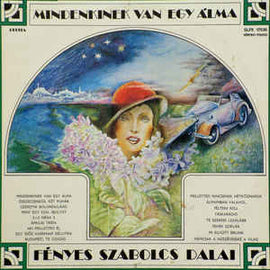 Fényes Szabolcs ‎– Mindenkinek van Egy álma - Fényes Szabolcs Dalai (1977)