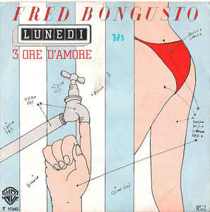 Fred Bongusto ‎– Lunedì / 3 Ore D'Amore (1979)