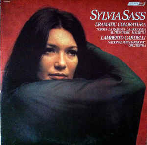 Sylvia Sass, Lamberto Gardelli, National Philharmonic Orchestra ‎– Dramatic Coloratura
