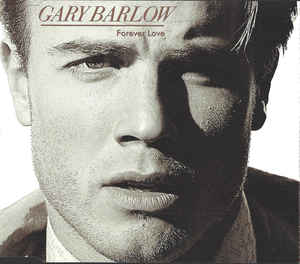 Gary Barlow ‎– Forever Love (1996)