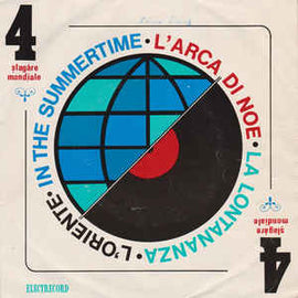 Orchestra Electrecord Dirijor: Alex. Imre* ‎– 4 Șlagăre Mondiale: L'Oriente ● L'Arca Di Noe ● In The Summertime ● La Lontananza