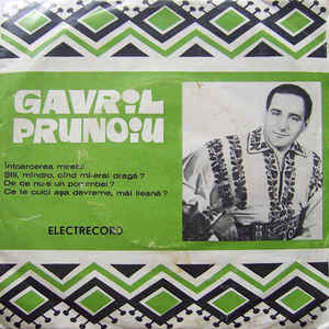 Gavril Prunoiu ‎– Întoarcerea Mirelui (1972)