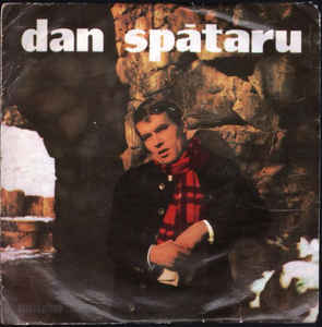 Dan Spătaru ‎– Dan Spătaru