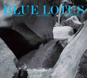Blue Lotus (2) ‎– Blue Lotus (2010)