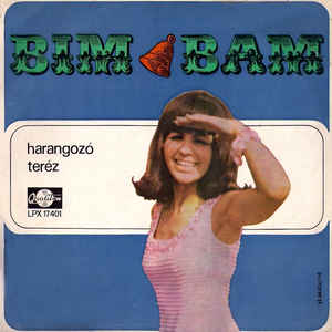 Harangozó Teréz ‎– Bim Bam (1969)