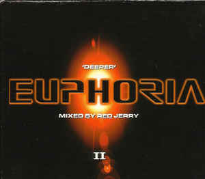 Red Jerry ‎– 'Deeper' Euphoria (1999)