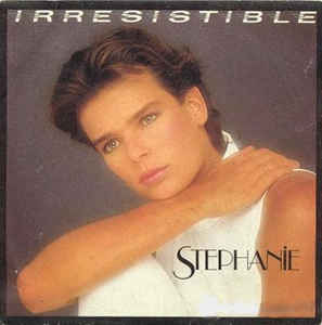 Stephanie (2) ‎– Irresistible (1986)
