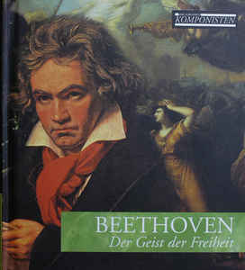 Beethoven* ‎– Der Geist Der Freiheit (2003)