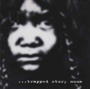 Various ‎– ...Trapped Story Moon (1997)