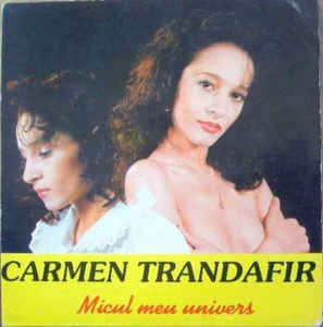 Carmen Trandafir ‎– Micul Meu Univers (1993)