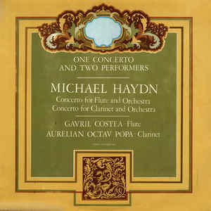 Michael Haydn ‎– One Concerto And Two Performers = Un Concert Și Doi Interpreți (1984)