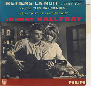Johnny Hallyday ‎– Retiens La Nuit (1962)