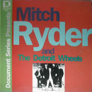 Mitch Ryder & The Detroit Wheels ‎– Mitch Ryder & The Detroit Wheels (1992)
