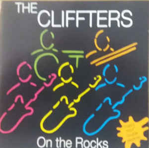 The Cliffters ‎– On The Rocks (1993)     CD