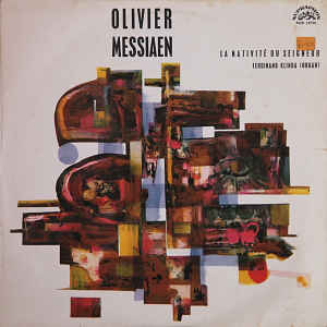 Olivier Messiaen - Ferdinand Klinda ‎– La Nativité Du Seigneur (1972)