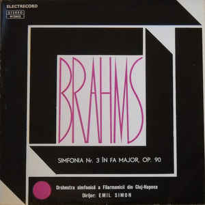 Johannes Brahms ‎– Simfonia Nr. 3 În Fa Major, Op. 90