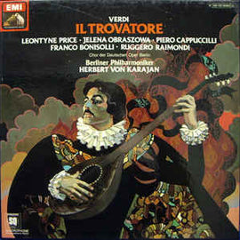 Verdi* - Leontyne Price, Jelena Obraszowa*, Piero Cappuccilli, Franco Bonisolli, Ruggero Raimondi, Chor der Deutschen Oper Berlin, Berliner Philharmoniker, Herbert Von Karajan ‎– Il Trovatore (1978)