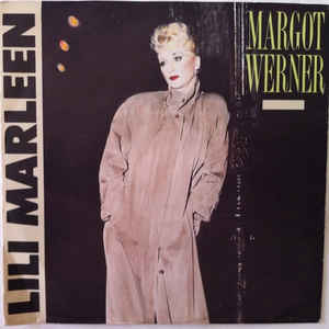 Margot Werner ‎– Lili Marleen (1989)