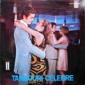 Orchestra Electrecord , Dirijor: Alex. Imre* ‎– Tangouri Celebre II (1969)