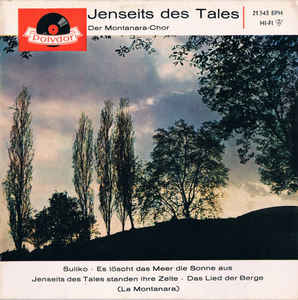 Der Montanara-Chor* ‎– Jenseits Des Tales (1966)