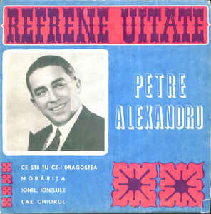 Petre Alexandru ‎– Refrene Uitate (1970)