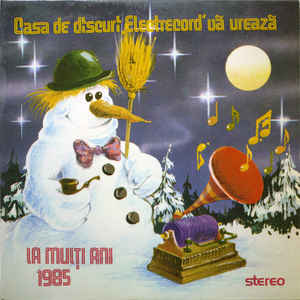 Various ‎– Casa De Discuri Electrecord Vă Urează La Mulți Ani 1985 (1984)