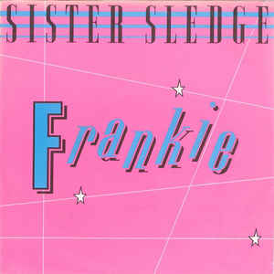 Sister Sledge ‎– Frankie (1985)