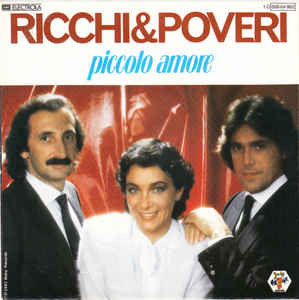 Ricchi&Poveri* ‎– Piccolo Amore (1982)
