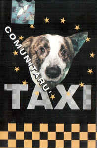 Taxi (6) ‎– Comunitaru' (2001)