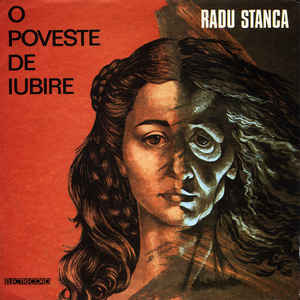 Radu Stanca ‎– O Poveste De Iubire (1990)