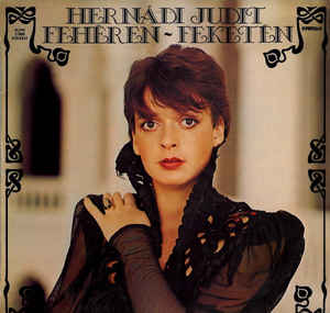 Hernádi Judit ‎– Fehéren - Feketén (1983)