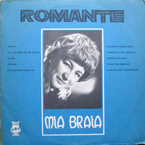 Mia Braia ‎– Romanțe