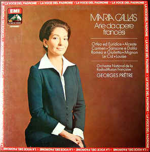 Maria Callas, Orchestre National De La Radiodiffusion Francaise* Conducted By Georges Prêtre ‎– Arie Da Opere Francesi (1975)