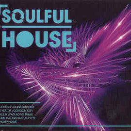 Various ‎– Soulful House (2014)