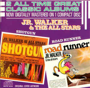 Junior Walker & The All Stars ‎– Shotgun / Road Runner (1986)