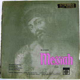 Handel* / Heather Harper / Helen Watts / Duncan Robertson (3) / Roger Stalman / Ralph Downes / Christopher Wood / London Philharmonic Choir* And Orchestra* Conducted By Frederic Jackson* ‎– Messiah Excerpts (1962)