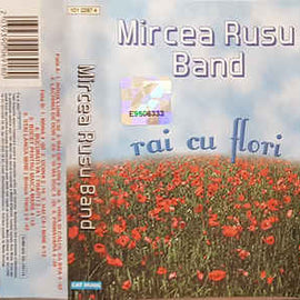 Mircea Rusu Band ‎– Rai De Flori (2002)